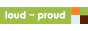 loud + proud